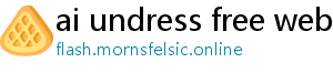 ai undress free website